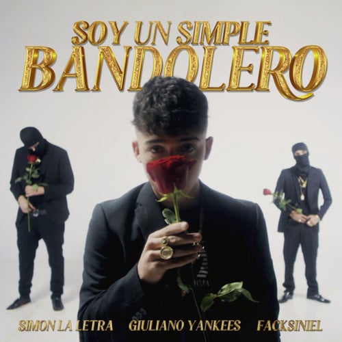 Soy Un Simple Bandolero