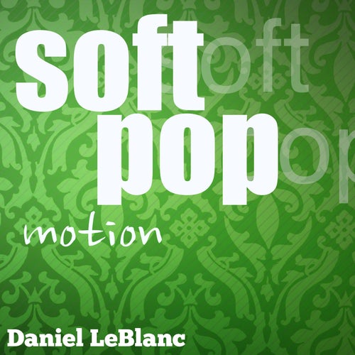 Soft Pop Motion