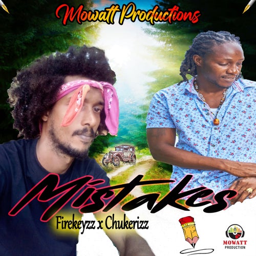 Mistakes (feat. Chukerizz)