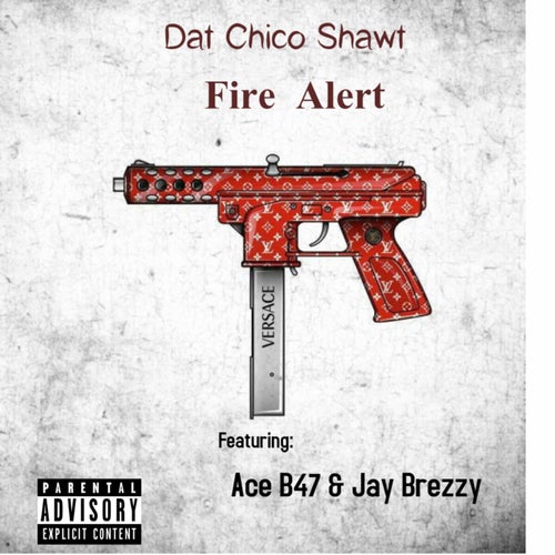 Fire Alert (feat. Ace B47 & Jay Brezzy)