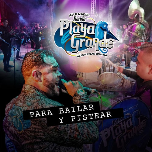 Para Bailar y Pistear