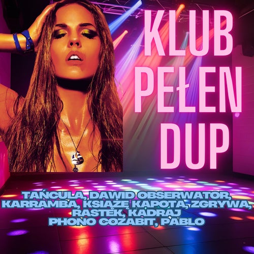 Klub pełen dup