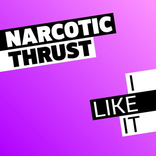Narcotic Thrust Profile