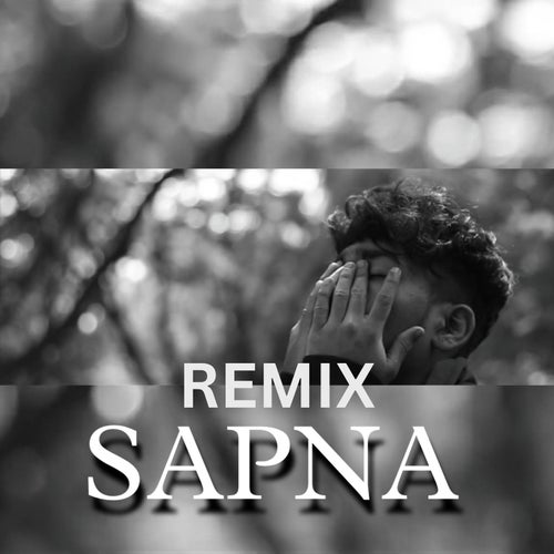 Sapna (Remix)