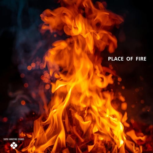 Place Of Fire