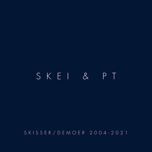 Skisser/Demoer 2004 - 2021