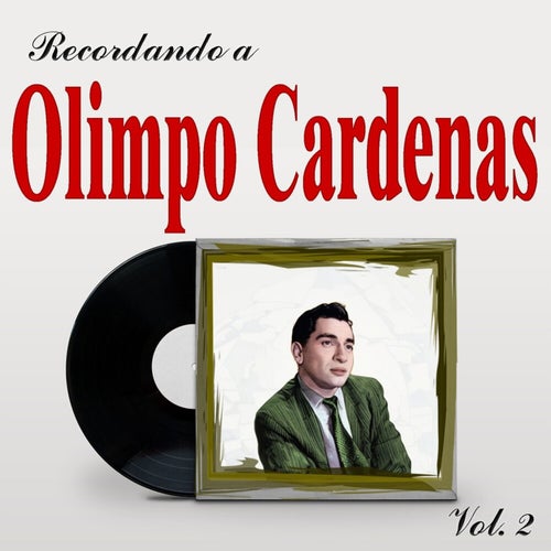 Recordando a Olimpio Cardenas, Vol. 2