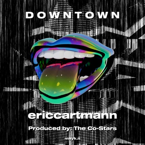 D O W N T O W N