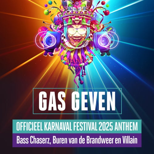 Gas Geven (Official Karnaval Festival 2025 Anthem)