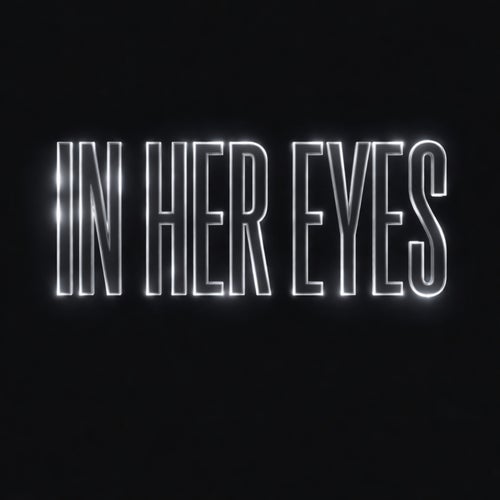 In Her Eyes
