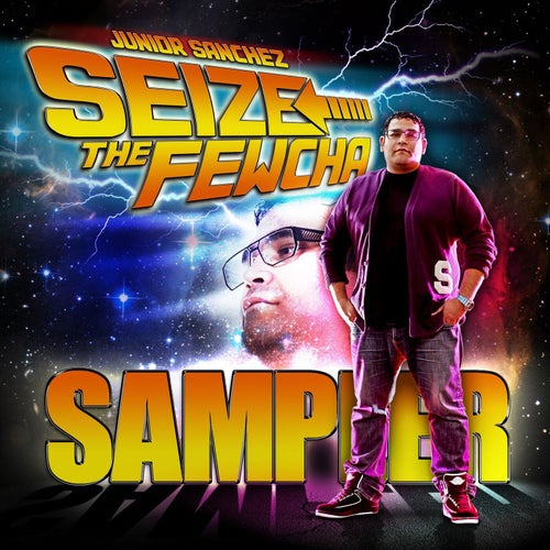 Nervous Nitelife: Junior Sanchez - Seize The Fewcha - Sampler