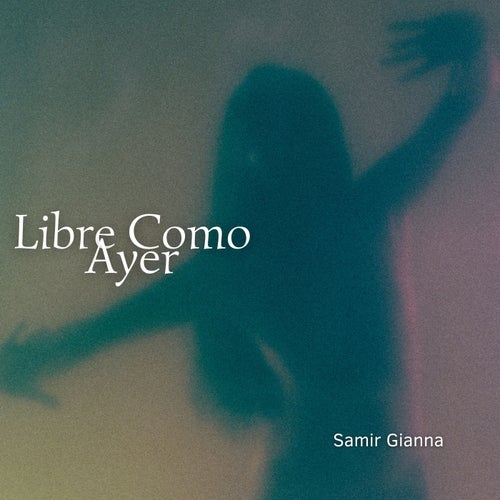 Libre como ayer