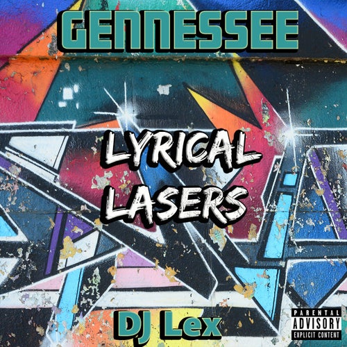 Lyrical Lasers (feat. DJ Lex)
