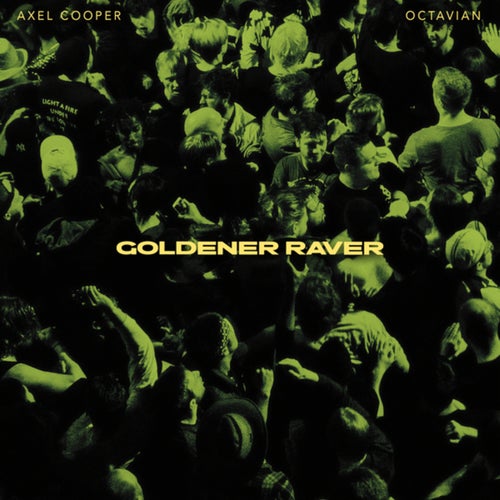 Goldener Raver (Extended Mix)