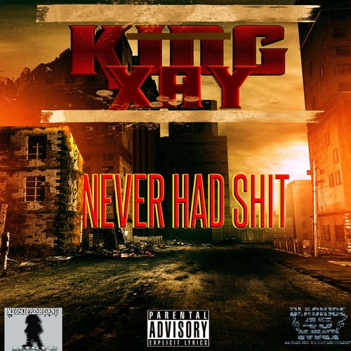 Never Had Shit