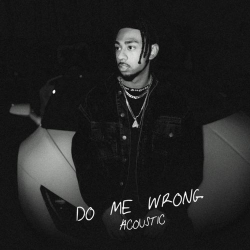 DO ME WRONG (Acoustic)