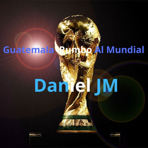 Guatemala Rumbo Al Mundial