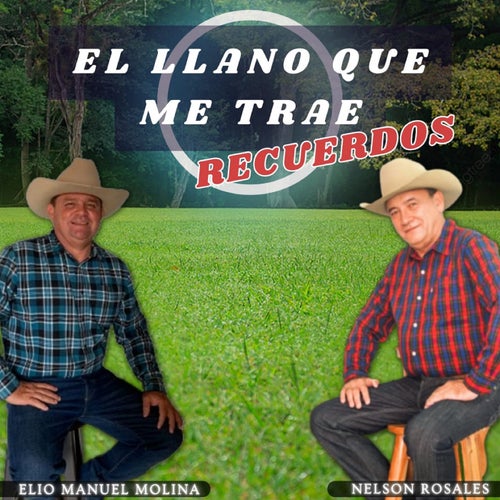 El Llano que me Trae Recuerdos