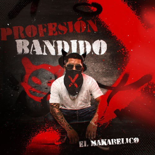 Profesión Bandido