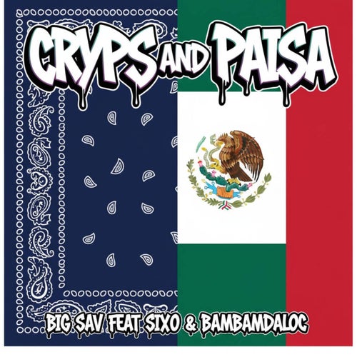 cryps & paisa (feat. sixo & bambamdaloc)