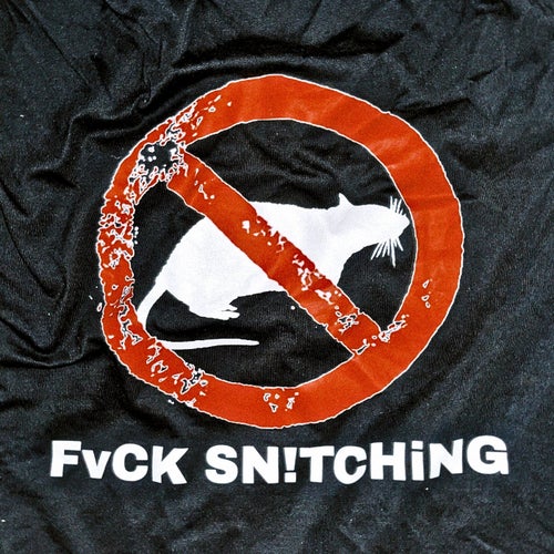 FVCK SNITCHING