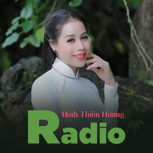 Đinh Thiên Hương Radio