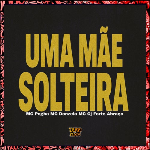 Uma Mãe Solteira