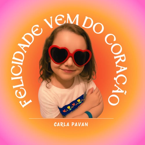 Felicidade Vem do Coração