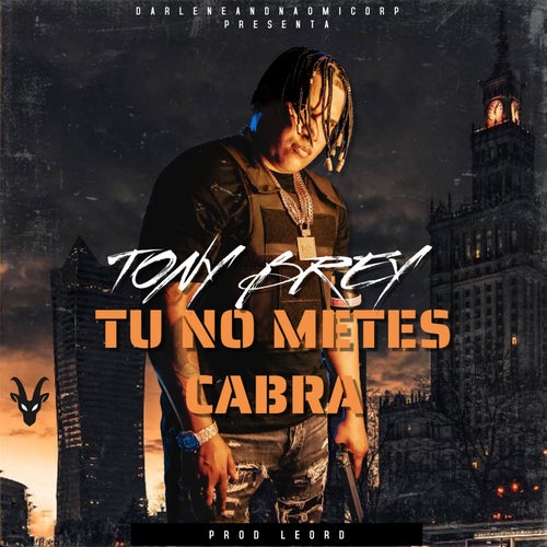 Tu No Metes Cabra