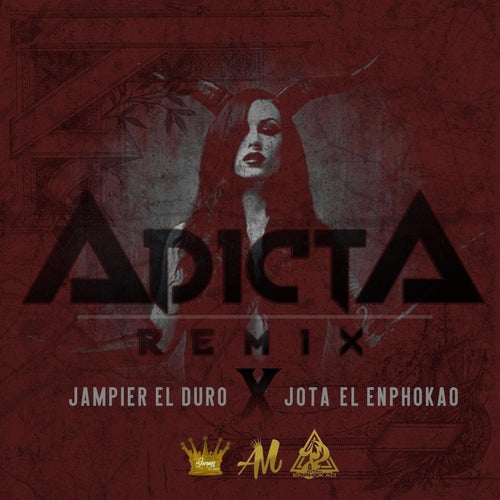 Adicta (feat. Jota El Enphokao) [Remix]