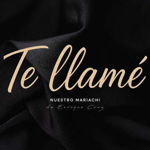 Te Llamé