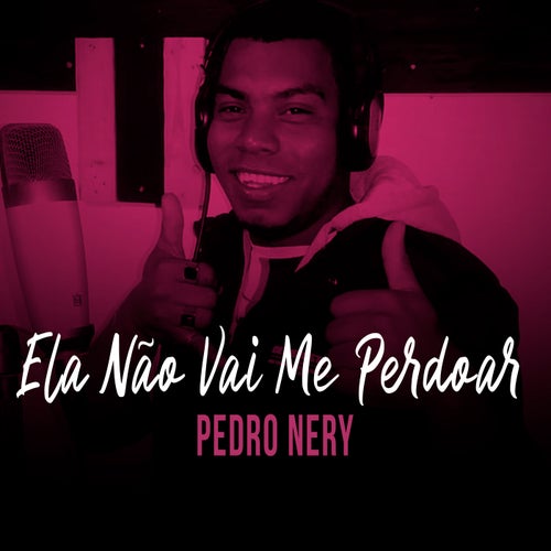 Ela Não Vai Me Perdoar