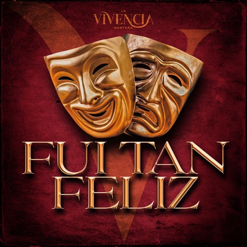 Fui Tan Feliz