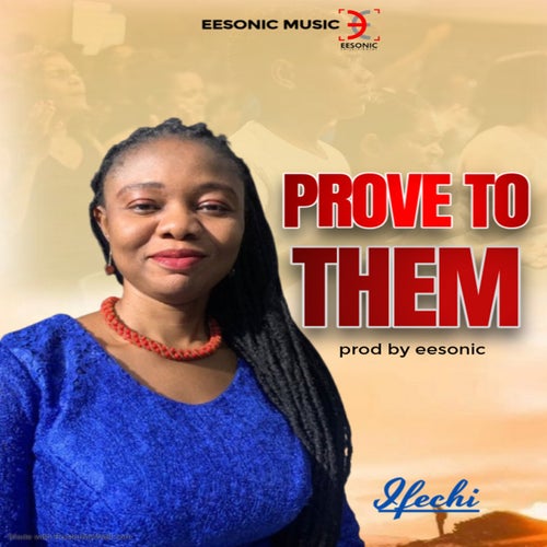 Prove to Them