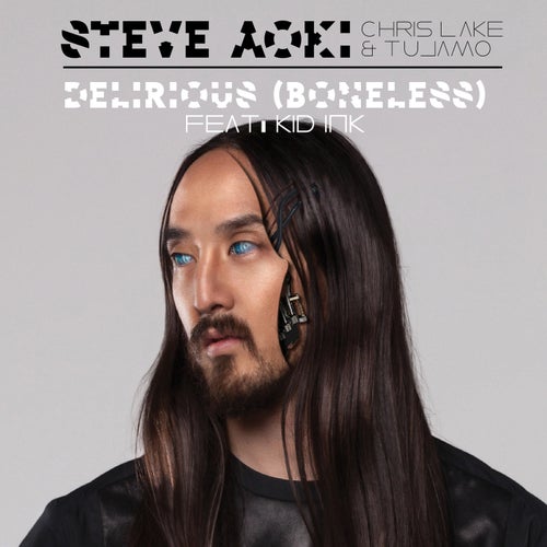 Delirious (Boneless) feat. Kid Ink