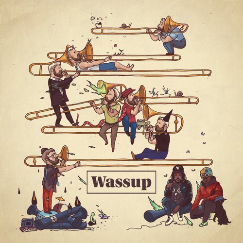 Wassup (feat. MadeinTYO, S’natra)