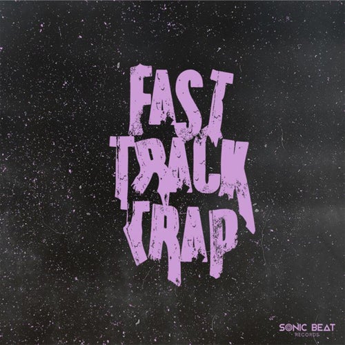 Fast Track Trap
