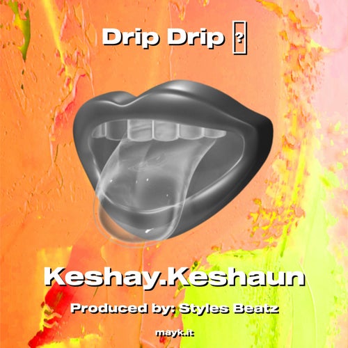 Drip Drip
