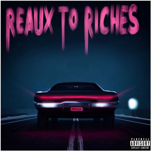 Reaux to Riches
