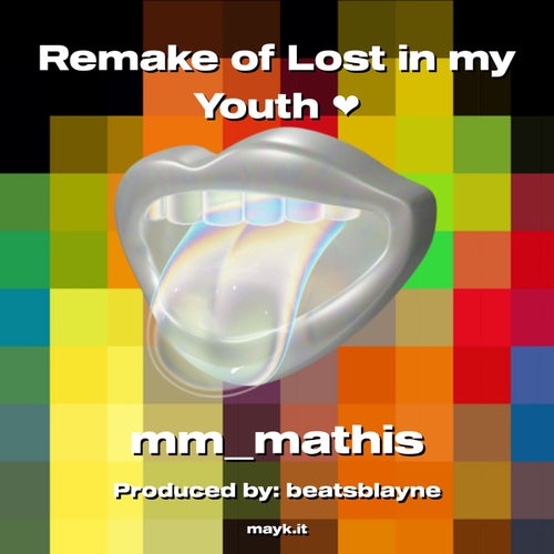 Remake of Lost in my Youth