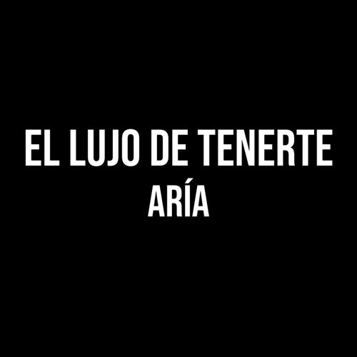 El Lujo de Tenerte