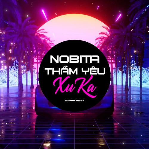 Nobita Thầm Yêu Xuka
