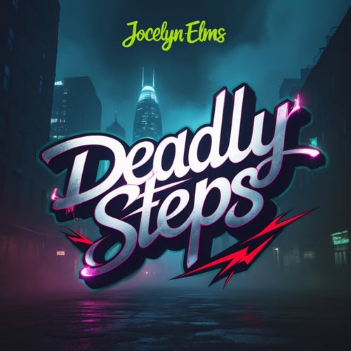 Deadly Steps