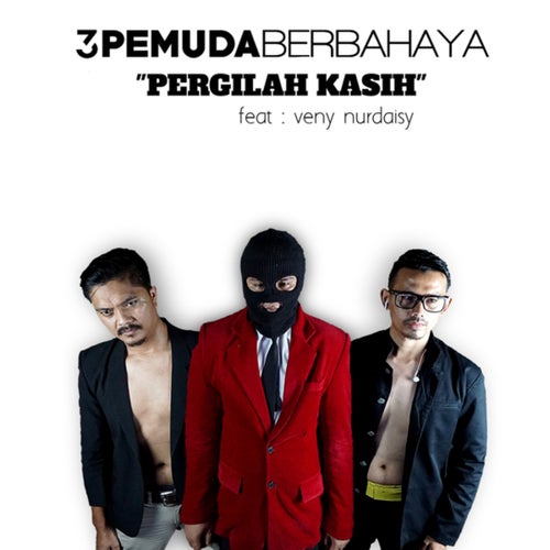 Pergilah Kasih