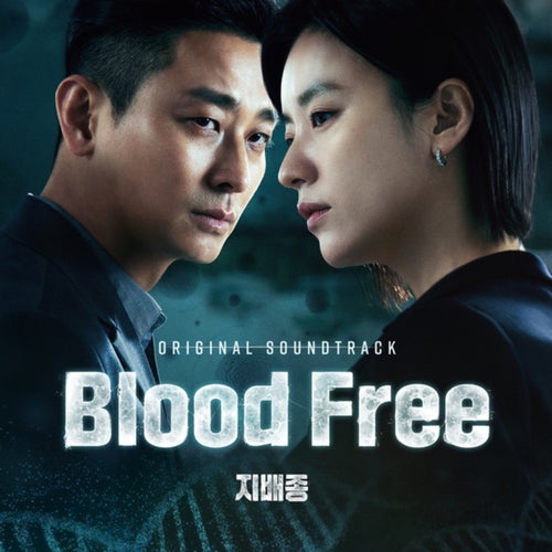 Blood Free (Original Soundtrack)