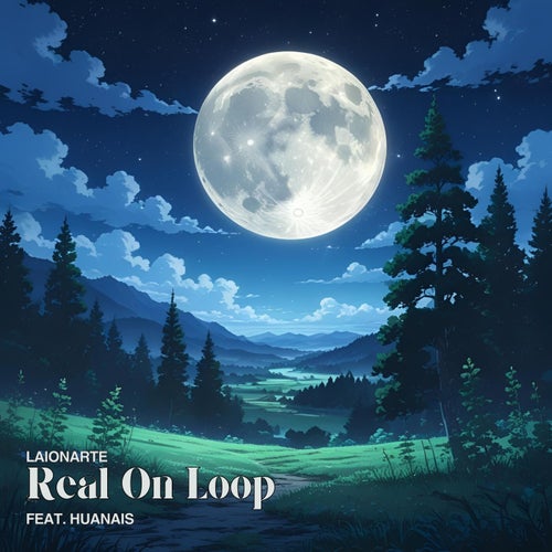 Real On Loop (feat. Huanais)