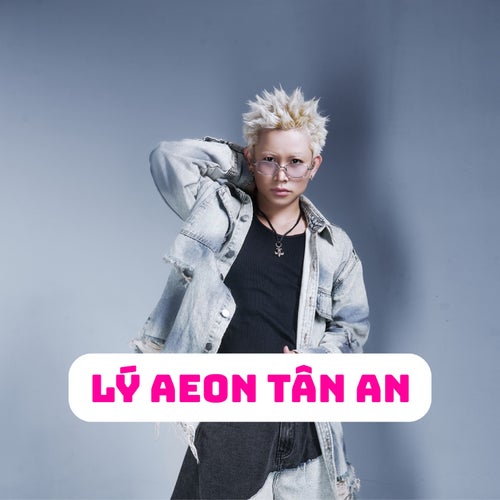 Lý Aeon Tân An