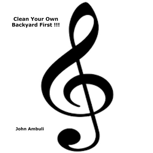 Clean Your Own Backyard First !!!