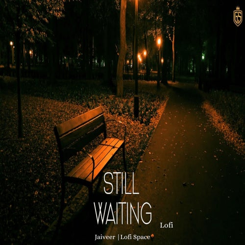 Still Waiting (Lofi)