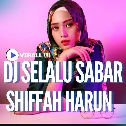 DJ Selalu Sabar (VIRALL!!!!)